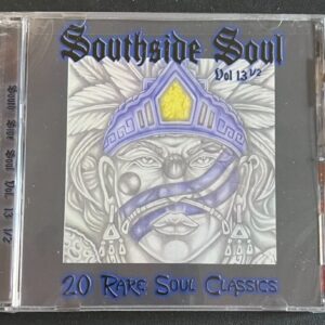 SOUTH SIDE SOUL - VOL 13 1/2 - 20 RARE SOUL CLASSICS - CD BRAND NEW