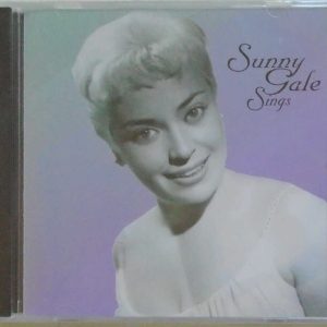 SUNNY GALE - CD - Sings - BRAND NEW