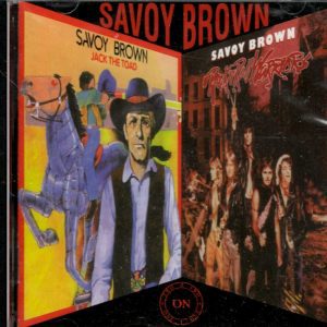 Savoy Brown - Jack the Toad / Rock N Roll Warriors- CD - Brand New