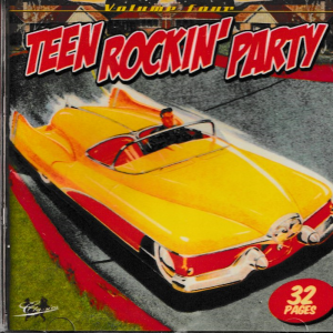 TEEN ROCKIN' PARTY VOL 4 CD - BRAND NEW
