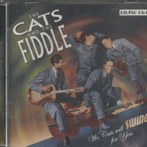 THE CATS & THE FIDDLE - CD - We Cats Will Swing For You - VERY GOOD CONDITION