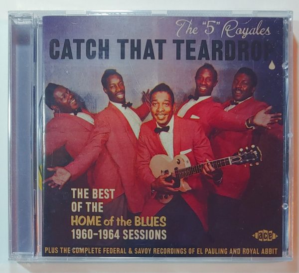 THE FIVE ROYALES - CATCH THAT TEARDROP  CD BRAND NEW