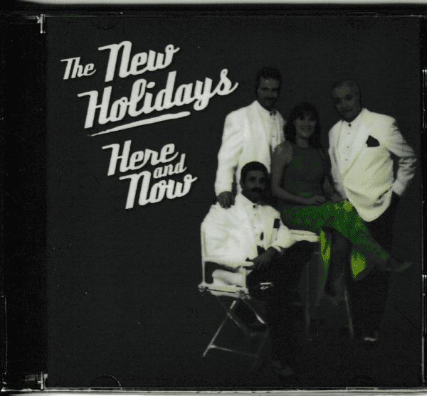 THE NEW HOLIDAYS CD HERE AND NOW - BRAND NEW