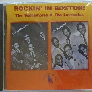 THE SOPHOMORES & THE LOVENOTES - CD - Rockin' In Boston - BRAND NEW