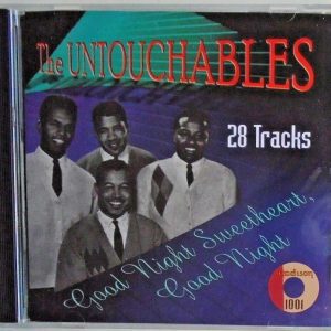 THE UNTOUCHABLES - CD - Good Night Sweetheart Good Night - BRAND NEW
