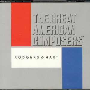 The Great American Composers - Rodgers & Hart - 2 CD's