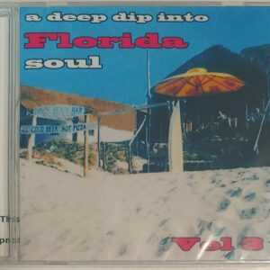 A DEEP DIP INTO FLORIDA SOUL - VOL 3   CD     BRAND NEW