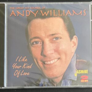 ANDY WILLIAMS - I LIKE YOUR KIND OF LOVE - CD BRAND NEW