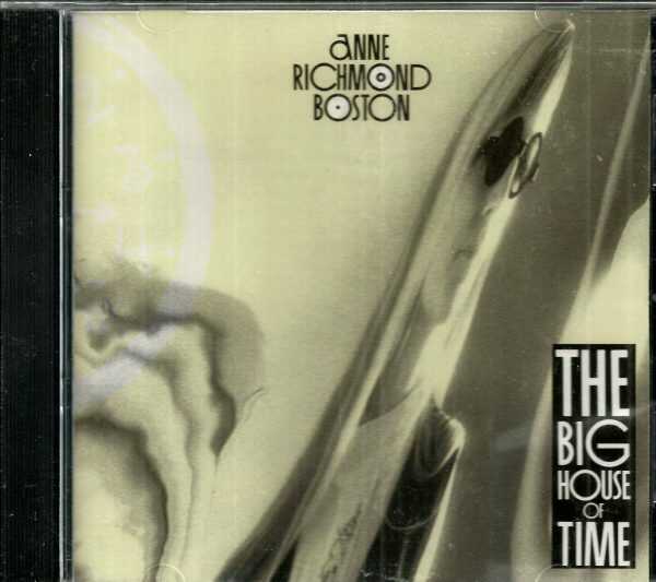 ANN RICHMOND BOSTON CD - Big House of Time - BRAND NEW