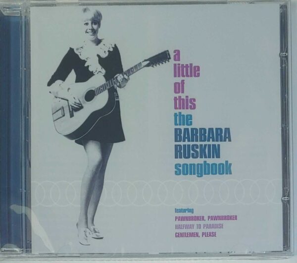 BARBARA RUSKIN - SONGBOOK  LITTLE OF THIS   CD     BRAND NEW