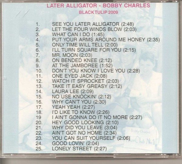BOBBY CHARLES - CD - Later Alligator - BRAND NEW - Image 3