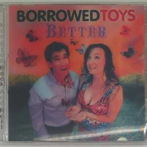 BORROWED TOYS - BETTER   CD     BRAND NEW