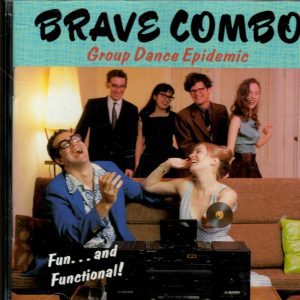 Bravo Combo - Group Dance Epidemic - CD