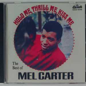 CARTER, MEL - HOLD ME THRILL ME KISS ME   CD   BRAND NEW
