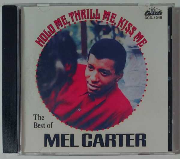 CARTER, MEL - HOLD ME THRILL ME KISS ME   CD   BRAND NEW