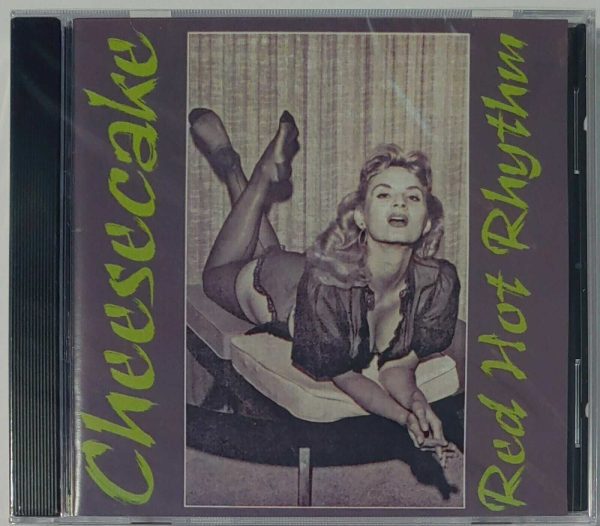 CHEESECAKE - RED HOT RHYTHM   CD  BRAND NEW
