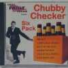 CHUBBY CHECKER - SIX PACK   CD  BRAND NEW