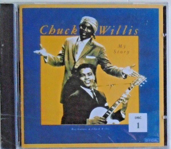 CHUCK WILLIS - CD - My Story - Disc 1 - BRAND NEW
