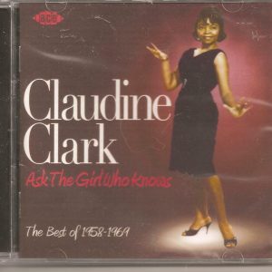 CLAUDINE CLARK - CD - Ask The Girl Who Knows - Best 1958-1969 - BRAND NEW