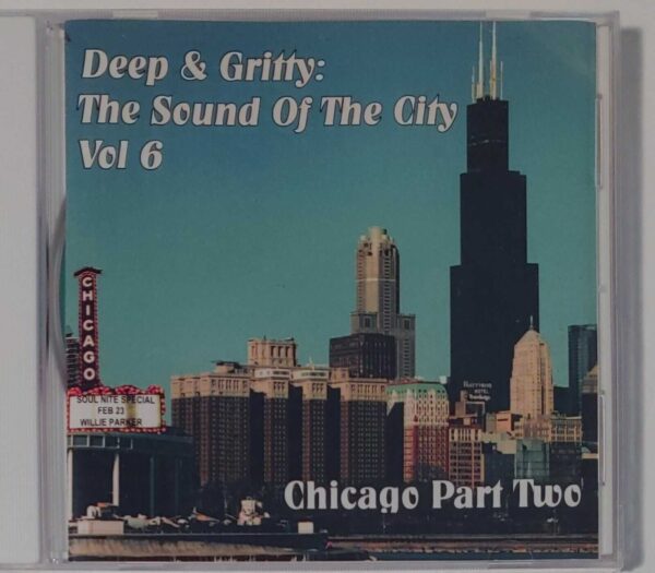 DEEP AND GRITTY - SOUND OF THE CITY VOL 6 CHICAGO PT 2   CD  BRAND NEW