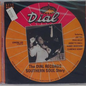 DIAL RECORDS SOUTHERN SOUL STORY  CD  BRAND NEW