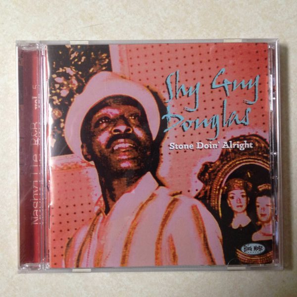 DOUGLAS, SHY GUY - STONE DOIN ALRIGHT -  CD