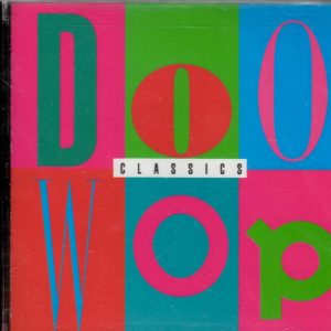 Doo Wop Classics - CD - Brand New