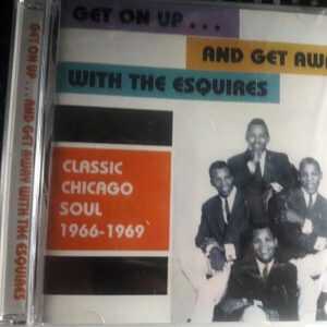 ESQUIRES - GET ON UP AND GET AWAY WITH THE-CD