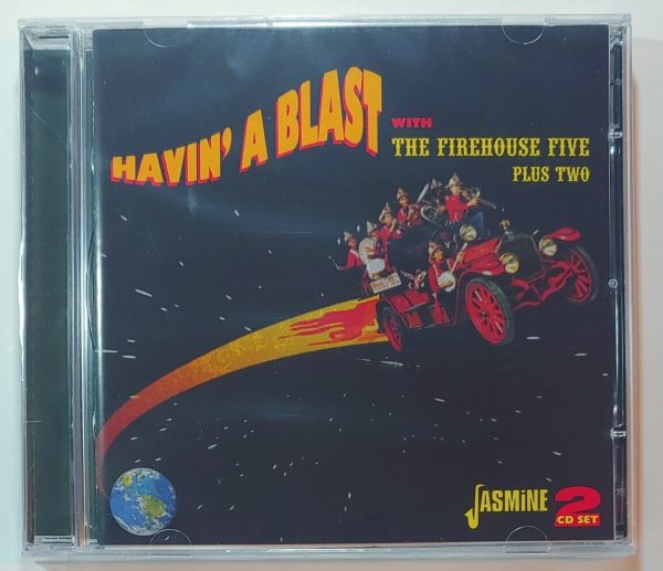 FIREHOUSE FIVE PLUS TWO - HAVIN A BLAST  CD BRAND NEW