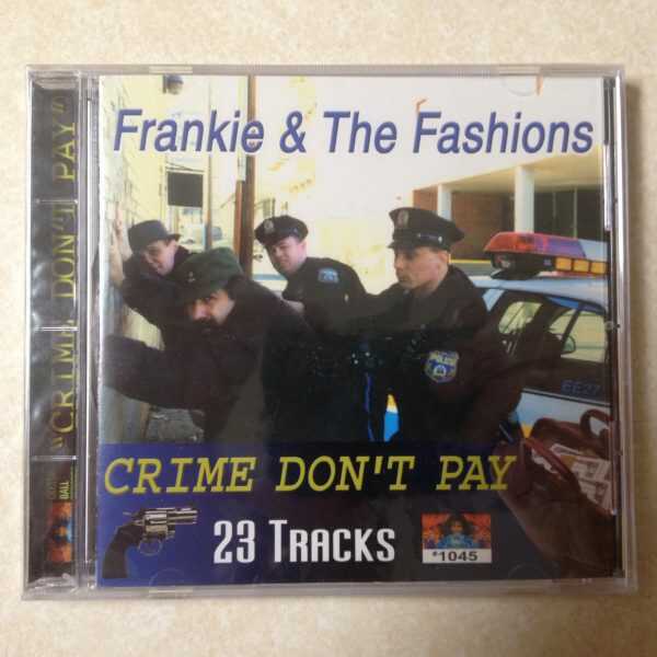 Frankie & the Fashions "Crime Don't Pay"- Brand New - Audio CD