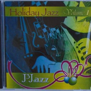 HOLIDAY JAZZ - CD - Volume 1 - BRAND NEW