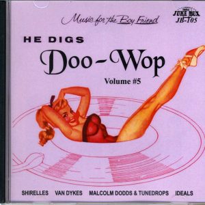He Digs Doo Wop Vol 5 - CD     BRAND NEW