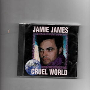 JAMIE JAMES - CRUEL WORLD-BRAND NEW CD