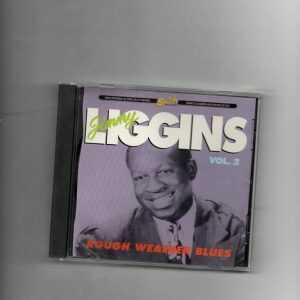 JIMMY LIGGINS - VOL 2  ROUGH WEATHER BLUES-CD