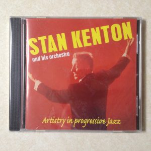 KENTON, STAN - ARTISTRY IN PROGRESSIVE JAZZ - BRAND NEW CD