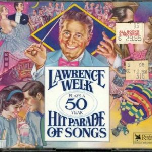 Lawrence Welk Plays A 50 Year Hit Parade -3 CD's