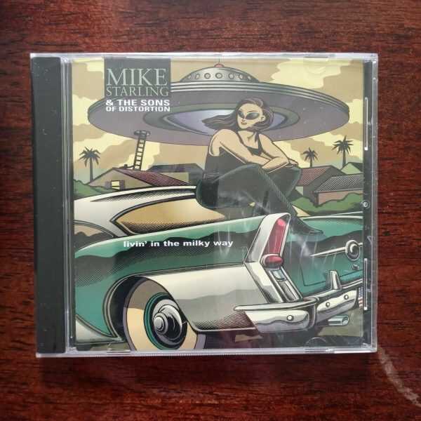 MIKE STARLING & THE SONS OF DISTORTION - LIVIN' IN THE MILKY WAY CD Music Album - Image 3