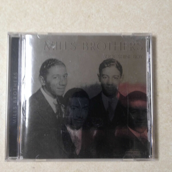 MILLS BROTHERS - SHOE SHINE BOY AUDIO CD