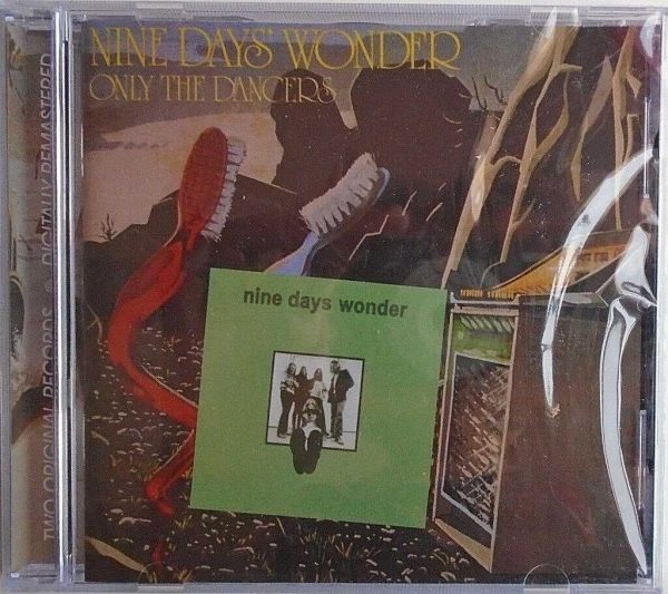 NINE DAYS WONDER - Only The Dancers - CD - BRAND NEW