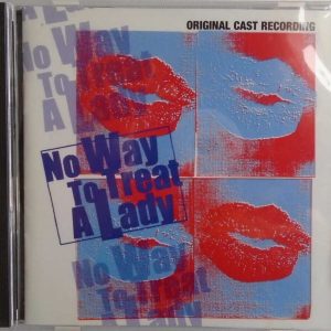 NO WAY TO TREAT A LADY - CD - Original Cast Recording - BRAND NEW
