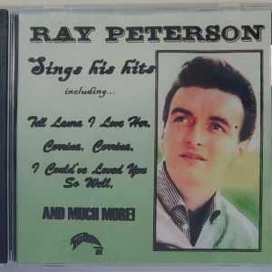 RAY PETERSON - SINGS HIS HITS   CD     BRAND NEW