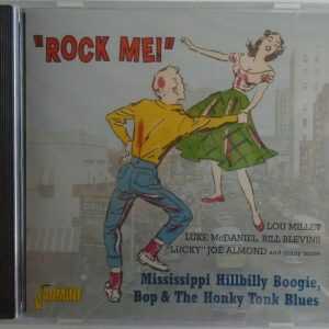 ROCK ME - CD - Mississippi Hillbilly - Boogie & Honky Tonk Blues - BRAND NEW