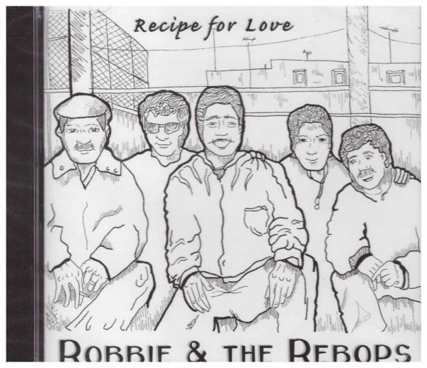 Robbie And The Rebops - Recipe For Love - CD - Brand New!