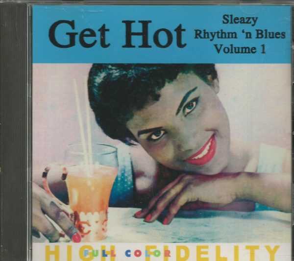 SLEAZY RHYTHM 'N BLUES - CD - Volume 1 - Get Hot - Brand New