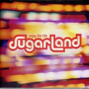 SUGARLAND - ENJOY THE RIDE - CD  - LIKE NEW