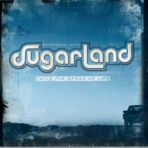 SUGARLAND - TWICE THE SPEED OF LIFE - CD  - LIKE NEW