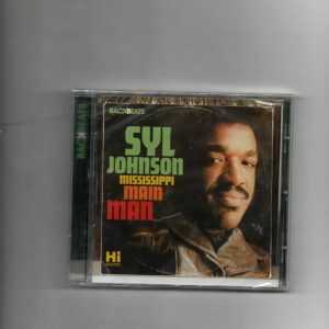SYL JOHNSON - MISSISSIPPI MAIN MAN-BRAND NEW CD