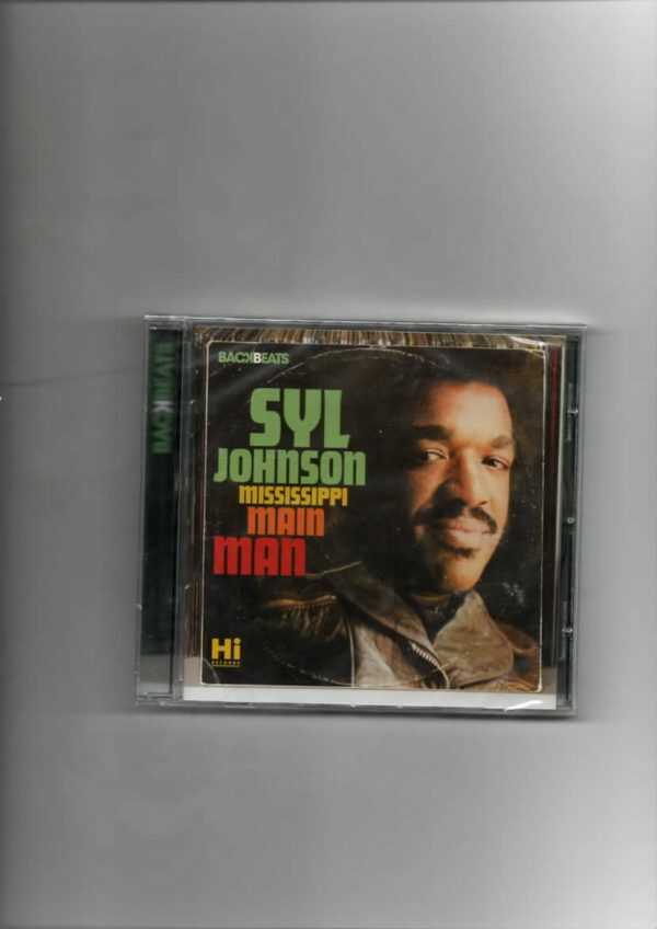 SYL JOHNSON - MISSISSIPPI MAIN MAN-BRAND NEW CD