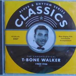 T-BONE WALKER - CD - The Chronological 1929-1946 - BRAND NEW