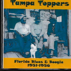 TAMPA TOPPERS CD FLORIDA BLUES & BOOGIE - BRAND NEW